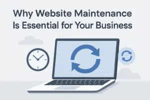 Illustration explaining why regular website maintenance is essential for security, performance, and long-term business success